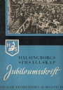 Simsport - Swimming Hlsingborgs simsllskap. Jubileumsskrift vid 40:de promotionen 18 augusti 1946.