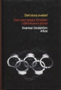 Nio OS Det Stora Sveket - Den olympiska rrelsen i diktaturens tjnst