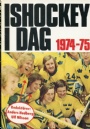 rsbcker ishockey Ishockey i dag 1974-75