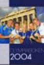 Brunnhages och Strmbergs frlag Olympiaboken 2004 Athen