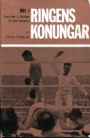 My world Ringens konungar. D. 1, Frn John L. Sullivan till Jack Dempsey