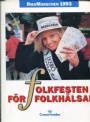 Trning-Hlsa Folkfesten fr folkhlsan  Riksmarschen 1993