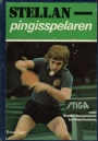 Bordtennis Stellan - pingisspelaren. Med Stellan Bengtssons bordtennisskola.