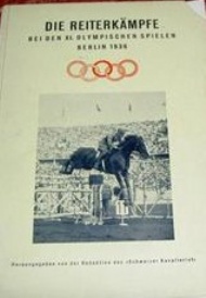 Sportboken - Die Reiterkmpfe bei den XI. Olympischen Spielen Berlin 1936