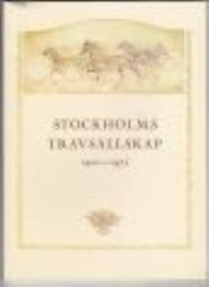 Sportboken - Stockholms Travsllskap 1900-1975