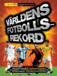 Sportboken - Vrldens fotbollsrekord 2014