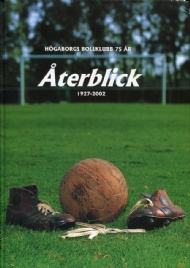 Sportboken - Hgaborgs bollklubb 75 r terblick 1927-2002