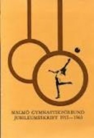 Sportboken - Malm Gymnastikfrbund  jubileumsskrift 1913-1963