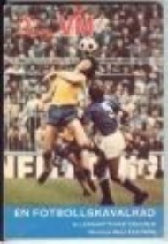 Sportboken - Det gller VM -1974  en fotbollskavalkad