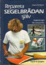 Sportboken - Reparera segelbrdan sjlv