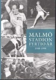 Sportboken - Malm stadion fyrtio r 1958-1998