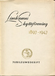 Sportboken - Limhamns skyttefrening 1897-1947