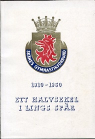 Sportboken - Sknes Gymnastikfrbund 1910-1960
