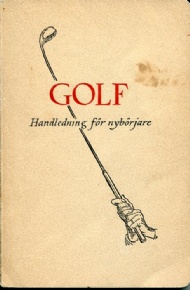 Sportboken - Golf Handledning fr nybrjare