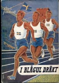 Sportboken - I blgul drkt  rets friidrott 1949