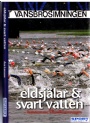 Simsport-swimming Eldsjälar & svart vatten  historien om Vansbrosimningen