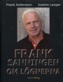 Biografier-Memoarer Frank  sanningen om lögnerna 