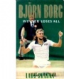 Biografier-Memoarer Björn Borg winner loses all