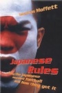 FOTBOLL-Klubbar Japanese Rules  Japan and the Beautiful Game