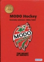 ISHOCKEY - HOCKEY MODO - svenska mästare 2006/2007