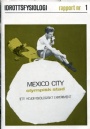 Idrottsmedicinsk Mexico city olympisk stad idrottsfysiologi nr. 1