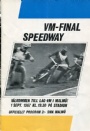 PROGRAM VM-final i speedway 1/9 1967 Malmö