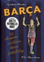 FOTBOLL-Klubbar Barca  så skapades världens bästa fotbollslag