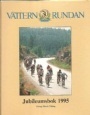 Cykelsport Vätternrundan 30 år jubileumsbok 1995