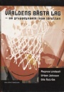 SISU idrottsböcker Världens bästa lag om gruppdynamik