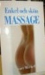 Idrottsmedicinsk Enkel skön massage för alla