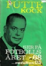 FOTBOLL-Klubbar Putte Kock ser på Fotbollsåret 1968