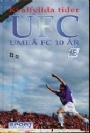 Jubileumsskrifter Umeå FC 10 år