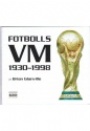 Fotboll VM/World Cup Fotbolls VM 1930-1998