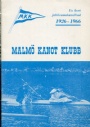 Jubileumsskrifter Malmö kanotklubb 40  år 1926-1966