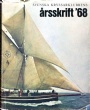 Segling - Nautica Svenska Kryssarklubben Årsskrift 1968