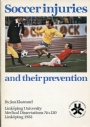 FOTBOLL-Klubbar Soccer injuries and their prevention