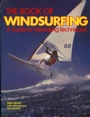 Surfing-Windsurfing-Bräda The Book of Windsurfing