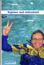 Simsport-swimming Kaptenen med vattenskräck Hans Chrunak