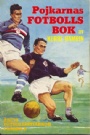 FOTBOLL-Klubbar Pojkarnas Fotbollsbok 1962